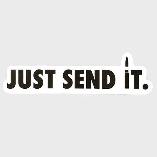 Just send it, sticker